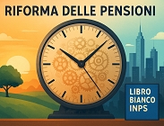 libro bianco INPS, piano riforma previdenziale